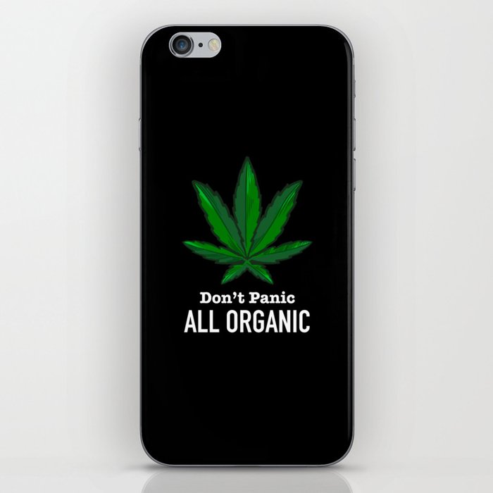 Don't Panic All Organic - Funny Weed Marijuana Cannabis iPhone Skin