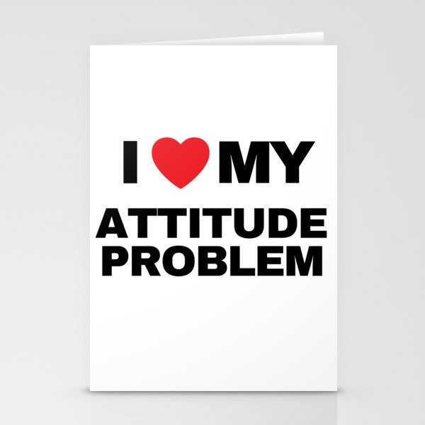Attitude Problem  Stationery Cards