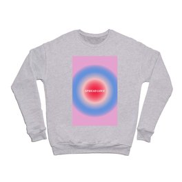 Spread love gradient background Crewneck Sweatshirt