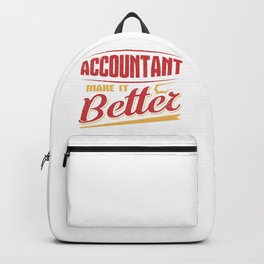 Accountant Make it Better Accounting Career Backpack