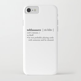 toblaaaaaaaave - defined iPhone Case