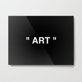 " Art " (Negative) Metal Print