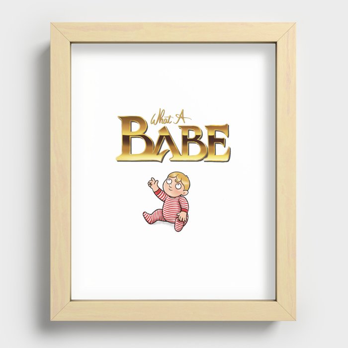 You Remind Me Of The Babe Recessed Framed Print