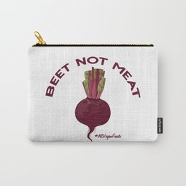 Beet not Meat! Carry-All Pouch | Graphicdesign, Illustration, Veganstatement, Beetnotmeat, Beetrot, Red, Graphic Design, Vegan, Beettop, Beet 