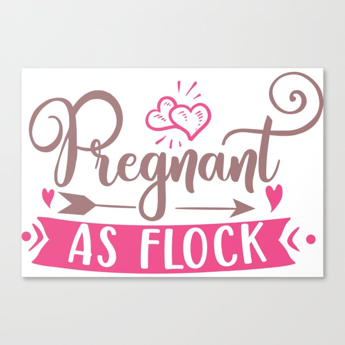 Pregnant As Flock Canvas Print