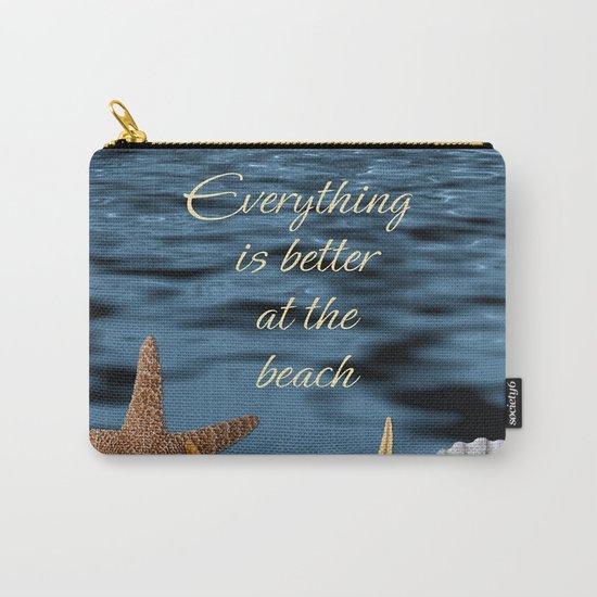 Better At The Beach Carry-All Pouch