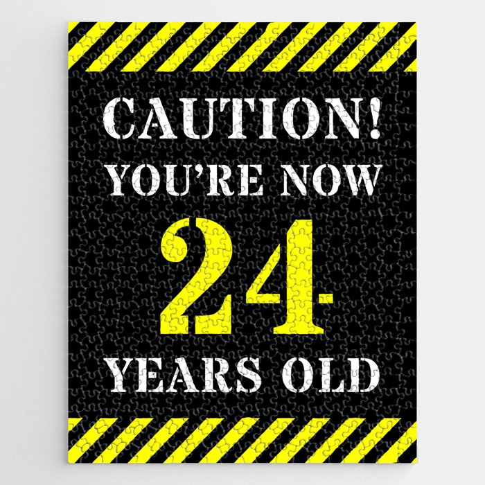 24th Birthday - Warning Stripes and Stencil Style Text Jigsaw Puzzle