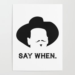 Say When Poster