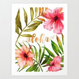 Aloha Watercolor Tropical Hawaiian leaves and flowers Art Print
