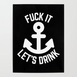 Let's Drink Funny Quote Poster