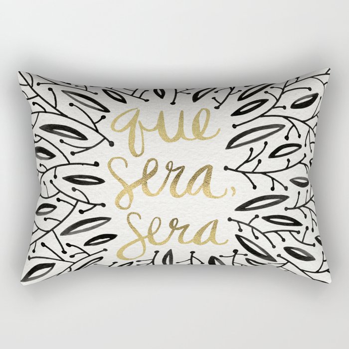 Whatever Will Be, Will Be – Black & Gold Rectangular Pillow