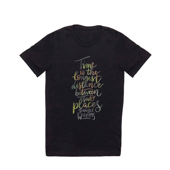 Tennessee Williams Quote T Shirt