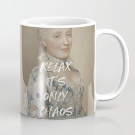 Relax It's Only Chaos Coffee Mug