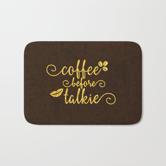 Coffee before talkie - Gold glitter typography Bath Mat
