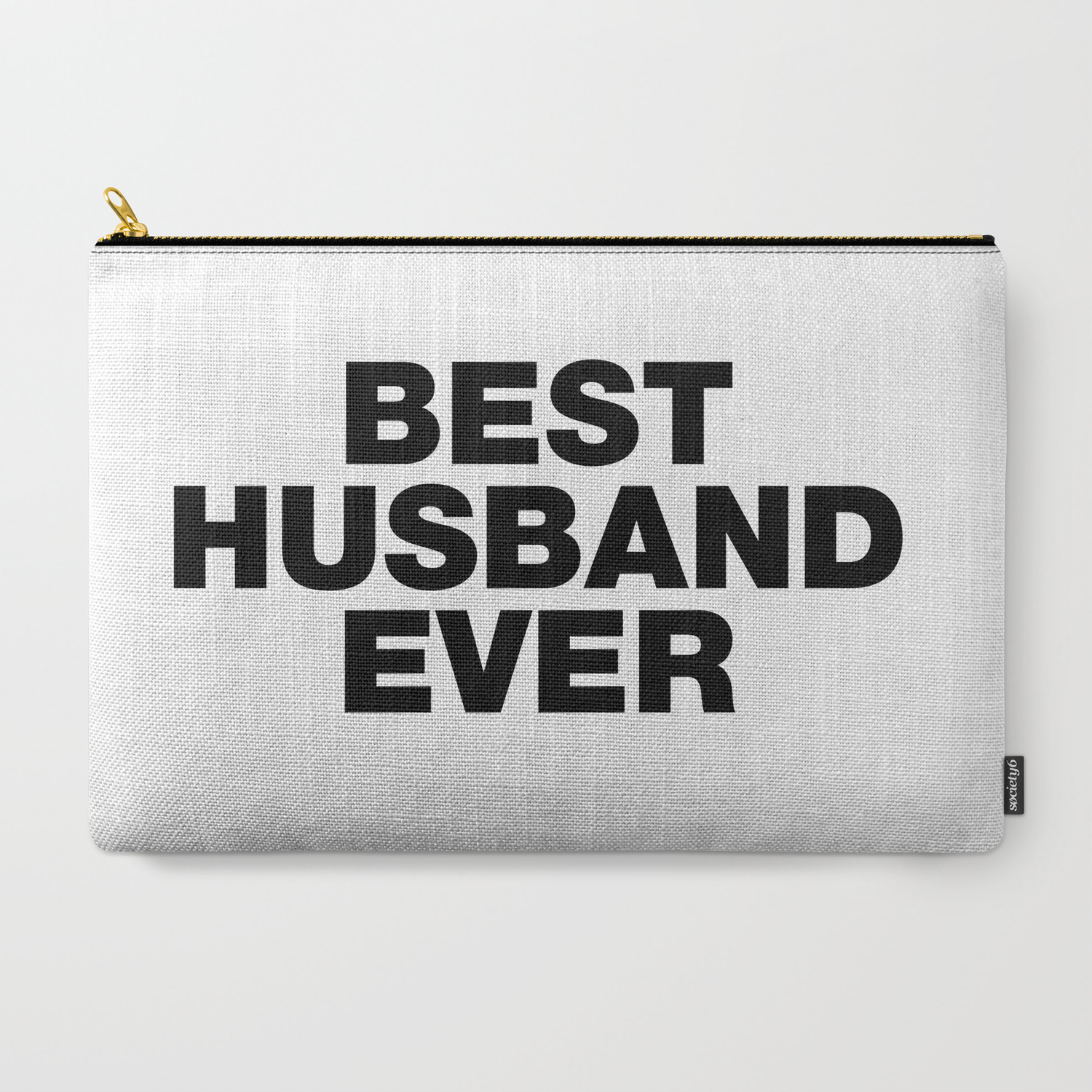 Best Husband Ever funny sayings quotes Carry-All Pouch by  funnysayingstshirts | Society6