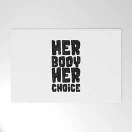 Her body her choice Welcome Mat