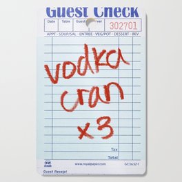 vodka cran guest check Cutting Board