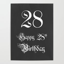 [ Thumbnail: Happy 28th Birthday - Fancy, Ornate, Intricate Look Poster ]