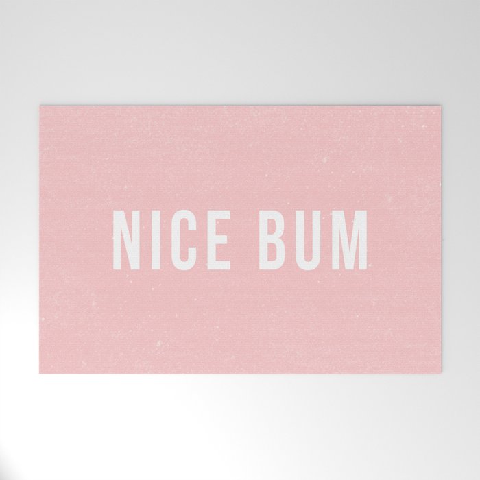 Nice Bum (pink background) Welcome Mat