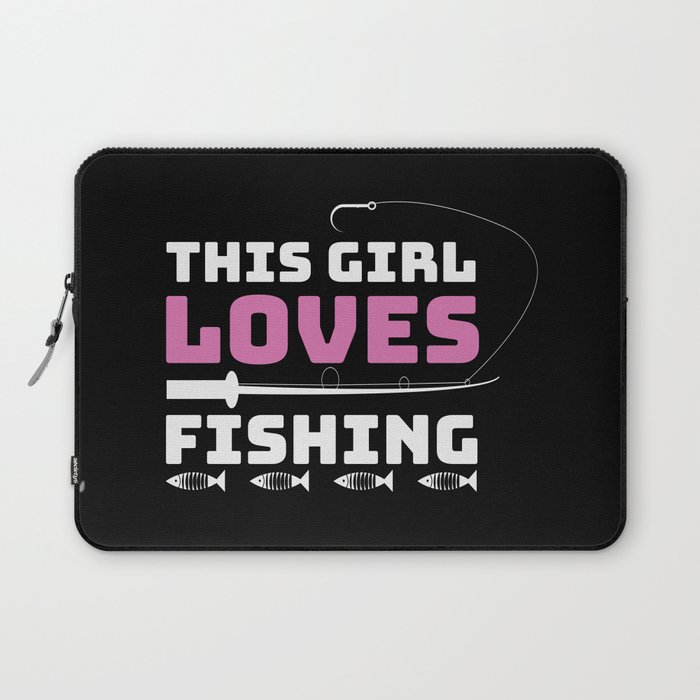 This Girl Loves Fishing Laptop Sleeve