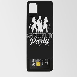 Party Before Wedding Bachelor Party Ideas Android Card Case