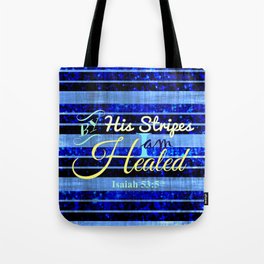 BY HIS STRIPES Colorful Blue Stripes Bible Scripture Fine Art Pattern Typography God Jesus Faith Tote Bag