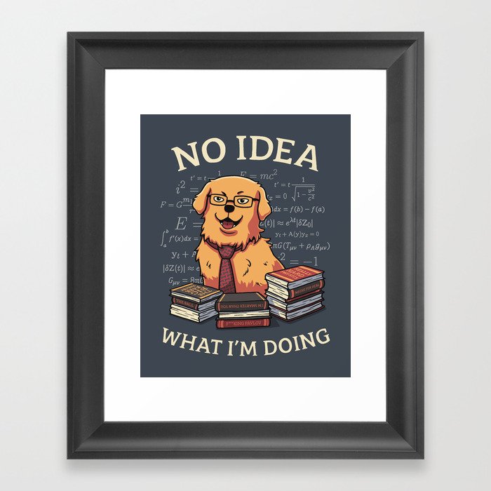 No Idea What Im Doing // Golden Retriever, Smart Doggo, Scientist Framed Art Print
