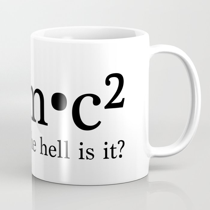 E=mc2 by Beebox Coffee Mug