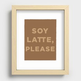 Soy latte, please. Recessed Framed Print