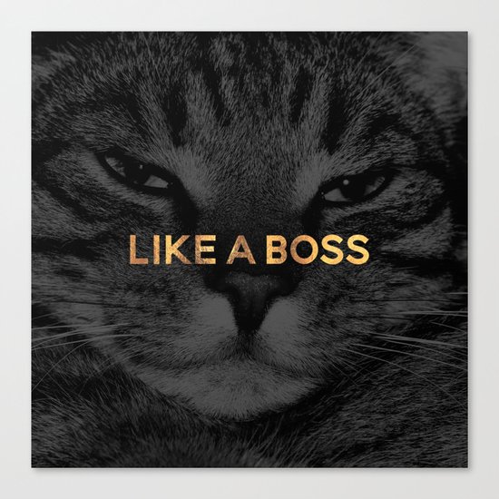 Like A Boss / Cat Canvas Print