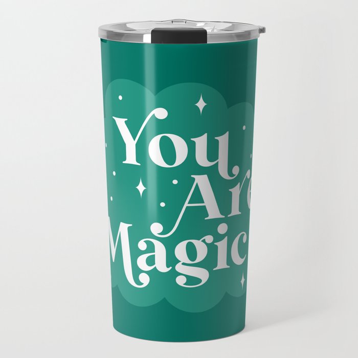 You are Magic Travel Mug