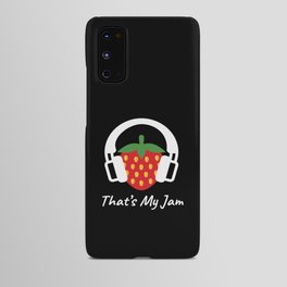 Thats My Jam Strawberry Fruit Headphones Android Case