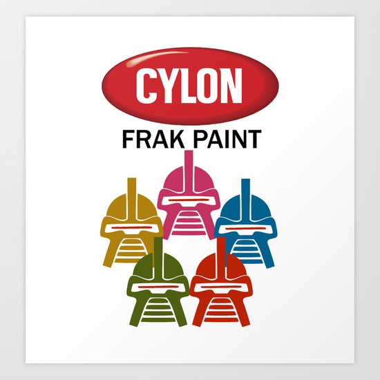 Cylon Frak Paint Art Print