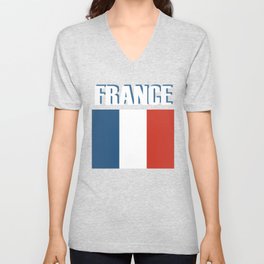 France Flag - French Lover Francophile V Neck T Shirt