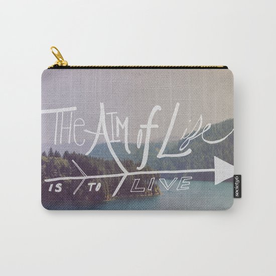 The Aim of Life II Carry-All Pouch