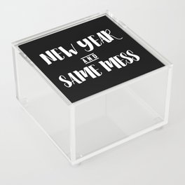 New Year And Same Mess Funny Acrylic Box