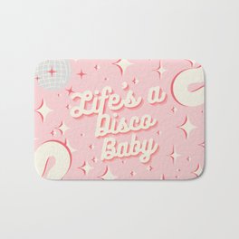 Life's a Disco Baby Bath Mat
