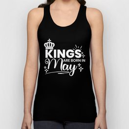 Kings Are Born In May Birthday Quote Unisex Tank Top