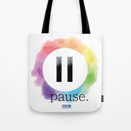 The Power of the Pause Button Tote Bag