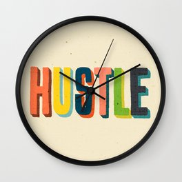 Hustle Wall Clock