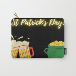 Happy Saint Patrick's Day! Drink Beer, Find Gold Carry-All Pouch