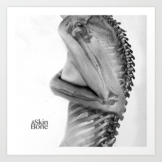 Skin & Bone Art Print