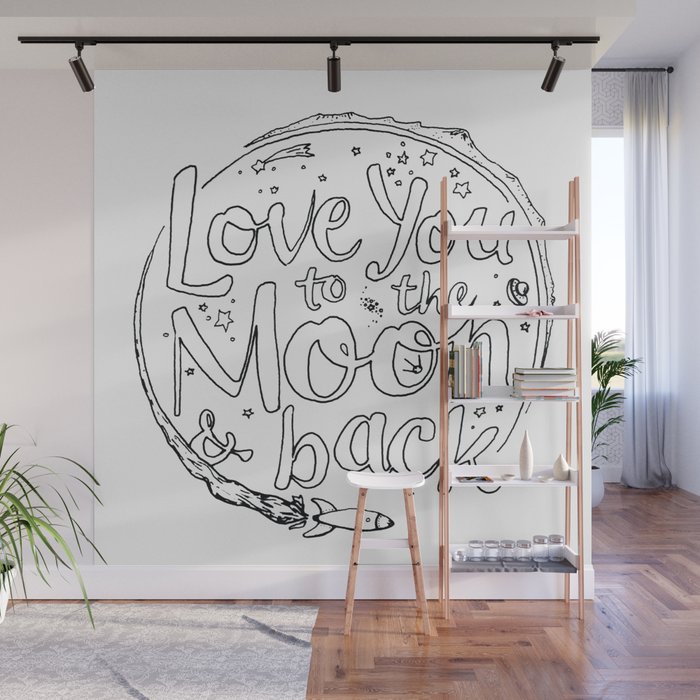 Love You To The Moon Back Coloring Page Wall Mural By Timoberg Society6