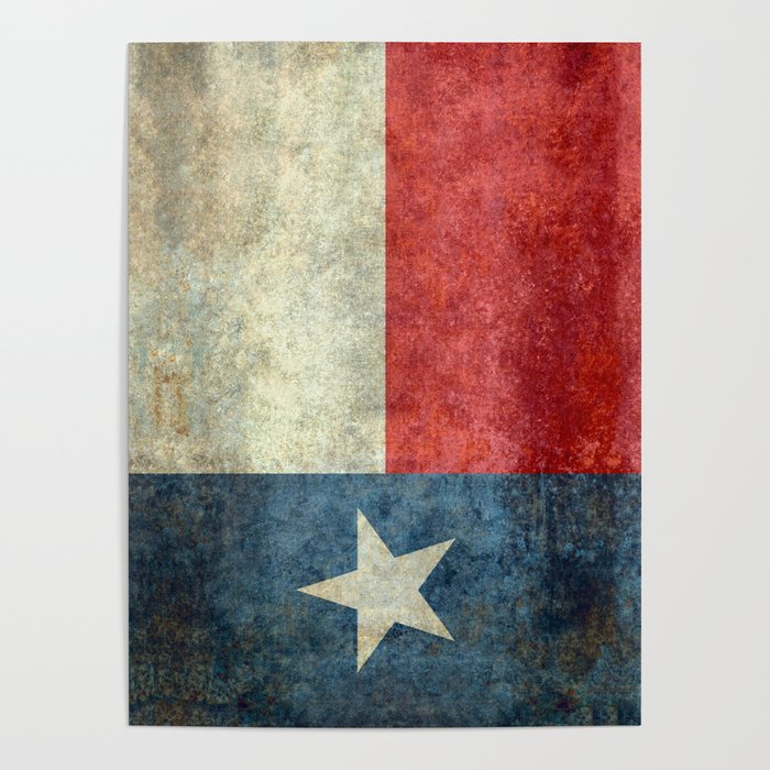 Flag Of Texas The Lone Star State Poster By Lonestardesigns2020 Is Modern Home Decor Society6 - Texas State Flag Home Decor