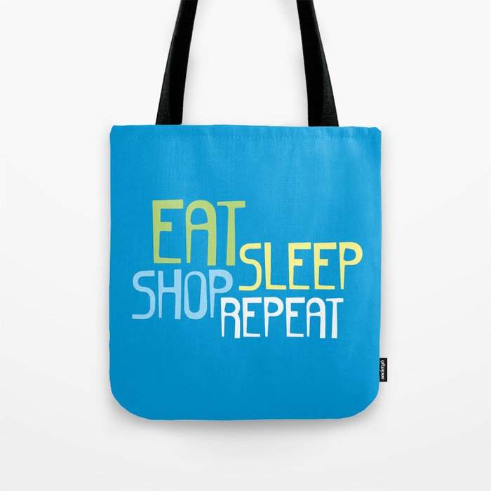 Eat Sleep Shop Handbag 2024 favors
