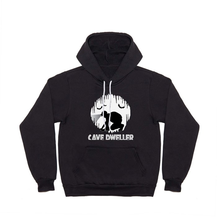 Cave Dweller - Caver Spelunking Speleology Hoody