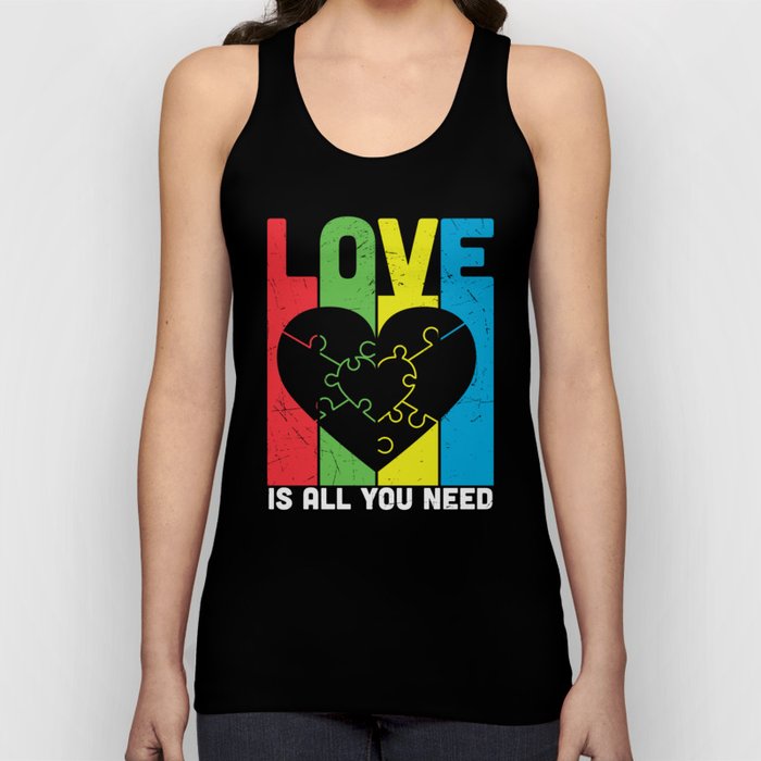 Love Is All You Need Autism Awareness Tank Top