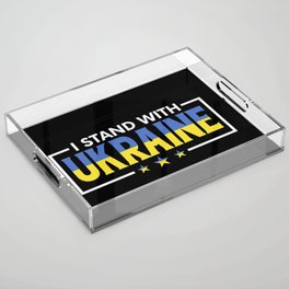 I Stand With Ukraine Acrylic Tray