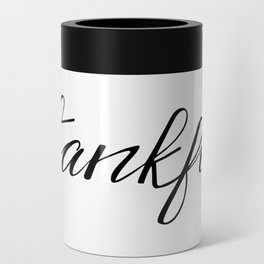 Thankful Calligraphy Can Cooler