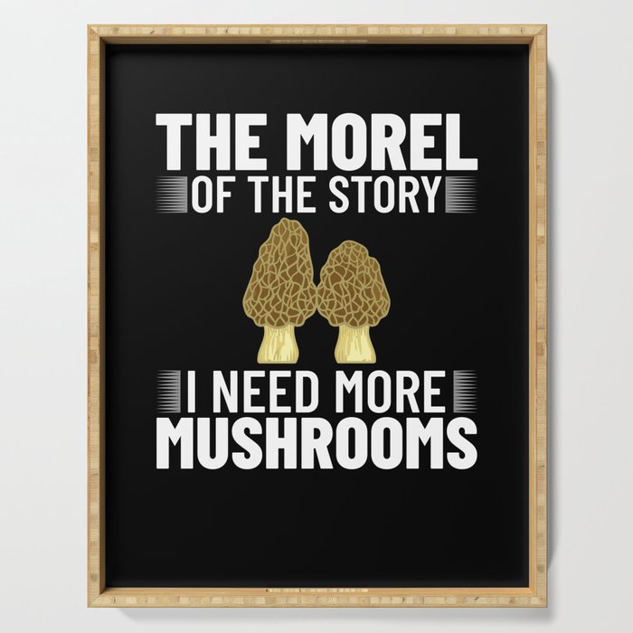 Morel Mushroom Hunting Morchella Season Fungi Serving Tray